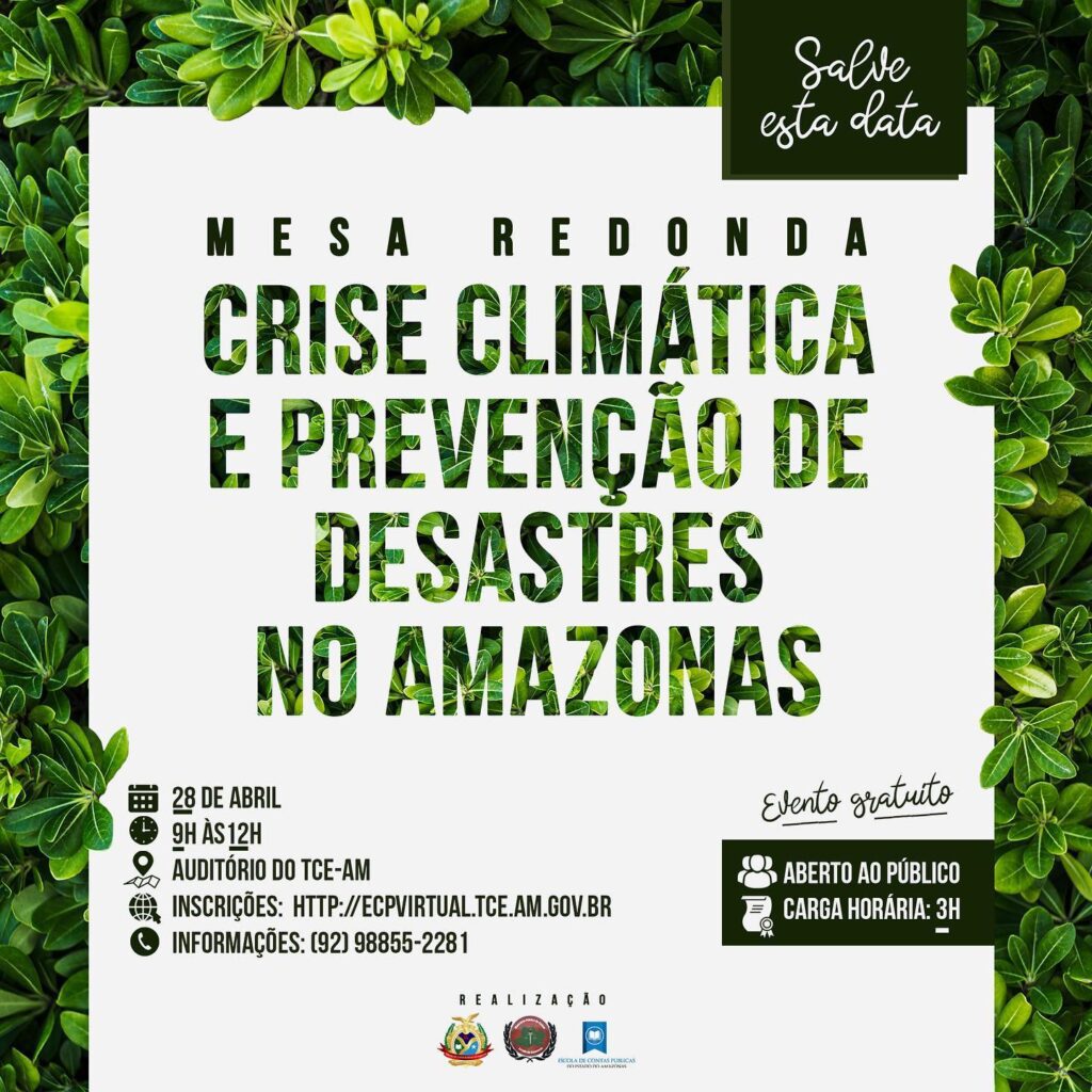 Com diretor do TCU e secretários do AM, TCE sedia evento sobre prevenção a desastres naturais