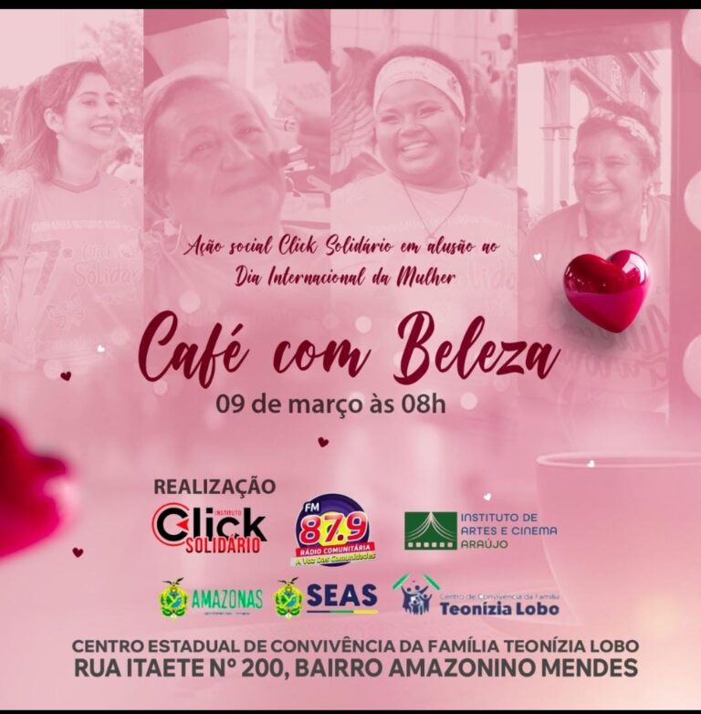 "Click Solidário: Juntos pela Mulher - Ação Social no Novo Aleixo em Celebração ao Dia Internacional da Mulher