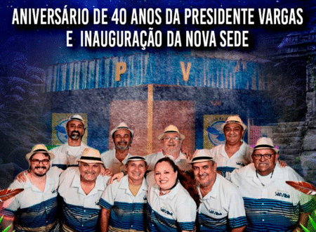Escola de Samba Presidente Vargas completa 40 anos e inaugura nova sede no Ninho da Águia