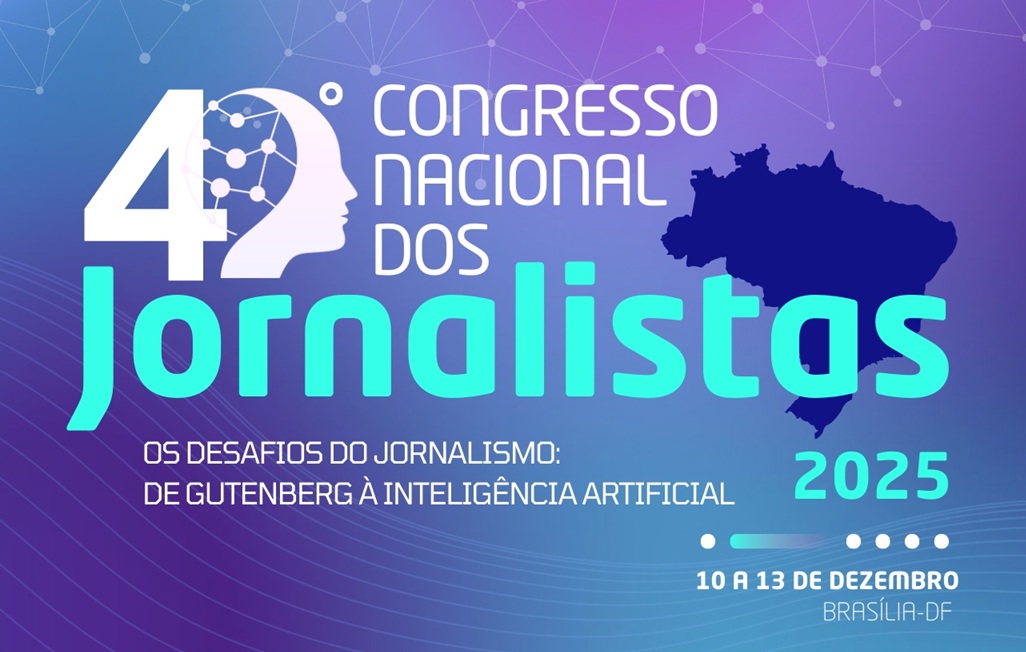 Evento acontece de 10 a 13 de dezembro, em Brasília (DF), na sede do Sebrae, na Asa Norte. A Inteligência Artificial será o eixo central desta edição, com destaque para seus impactos no mercado de trabalho, implicações éticas e oportunidades para fortalecer práticas jornalísticas de qualidade.
