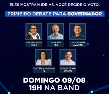 David Almeida, Omar Aziz, Roberto Cidade, Maria do Carmo e Isael Munduruku, confirmam presença no primeiro debate ao Governo na Band